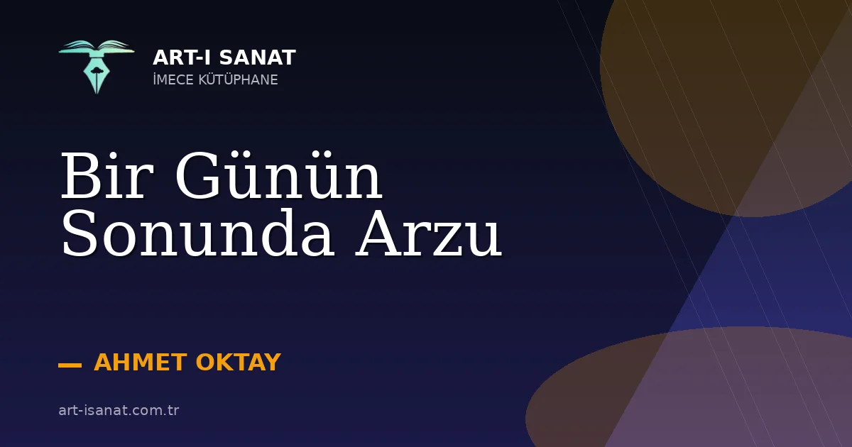 Bir Günün Sonunda Arzu