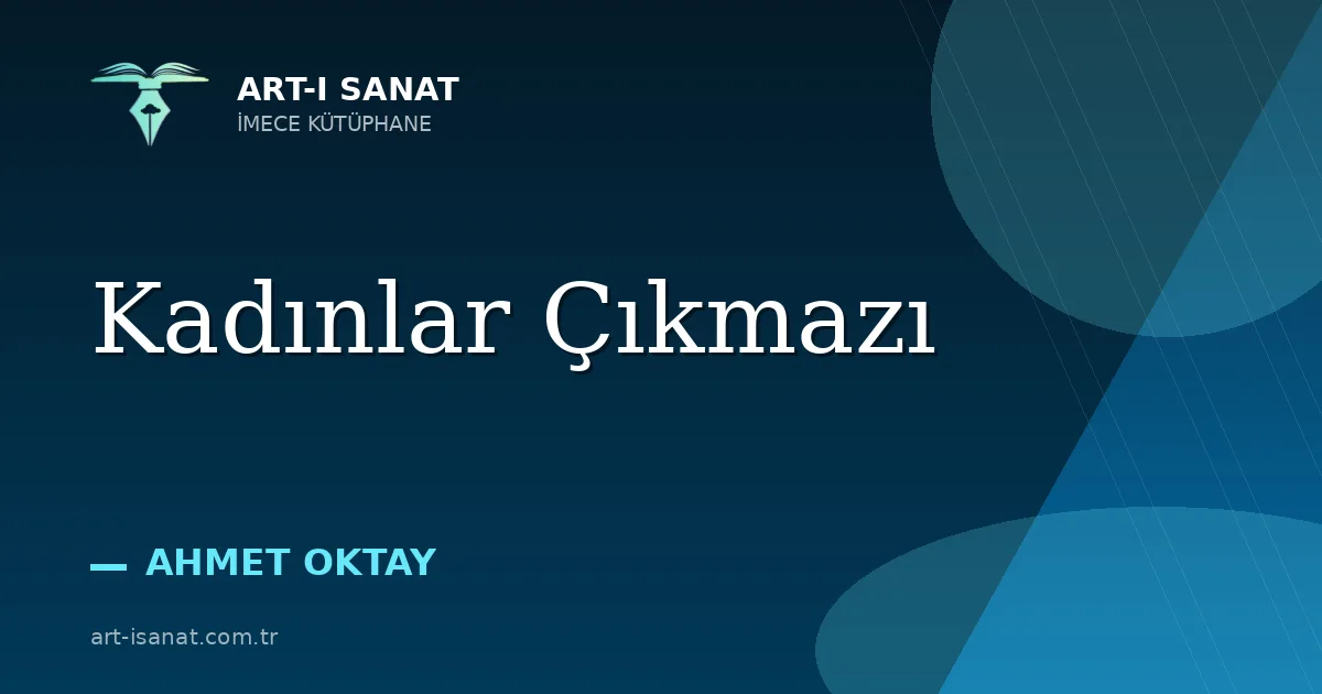 Kadınlar Çıkmazı