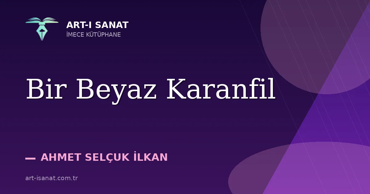 Bir Beyaz Karanfil