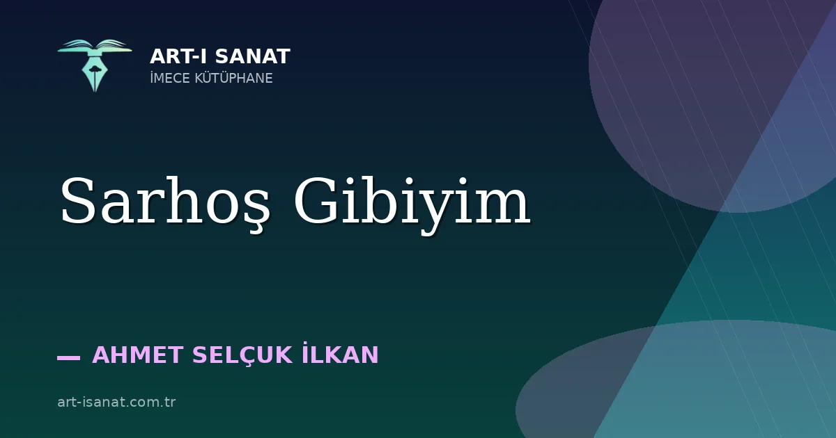 Sarhoş Gibiyim