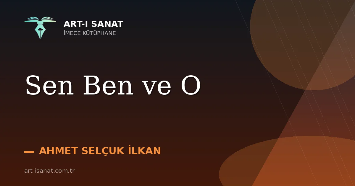 Sen Ben ve O