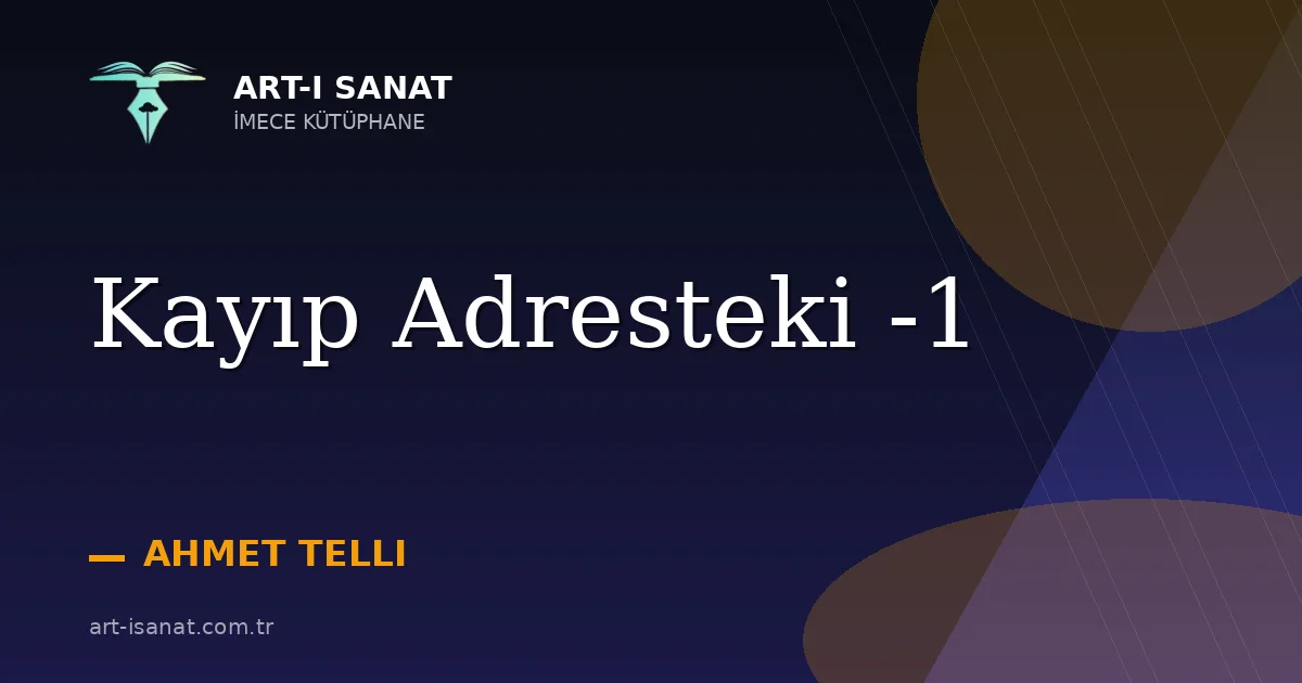 Kayıp Adresteki -1