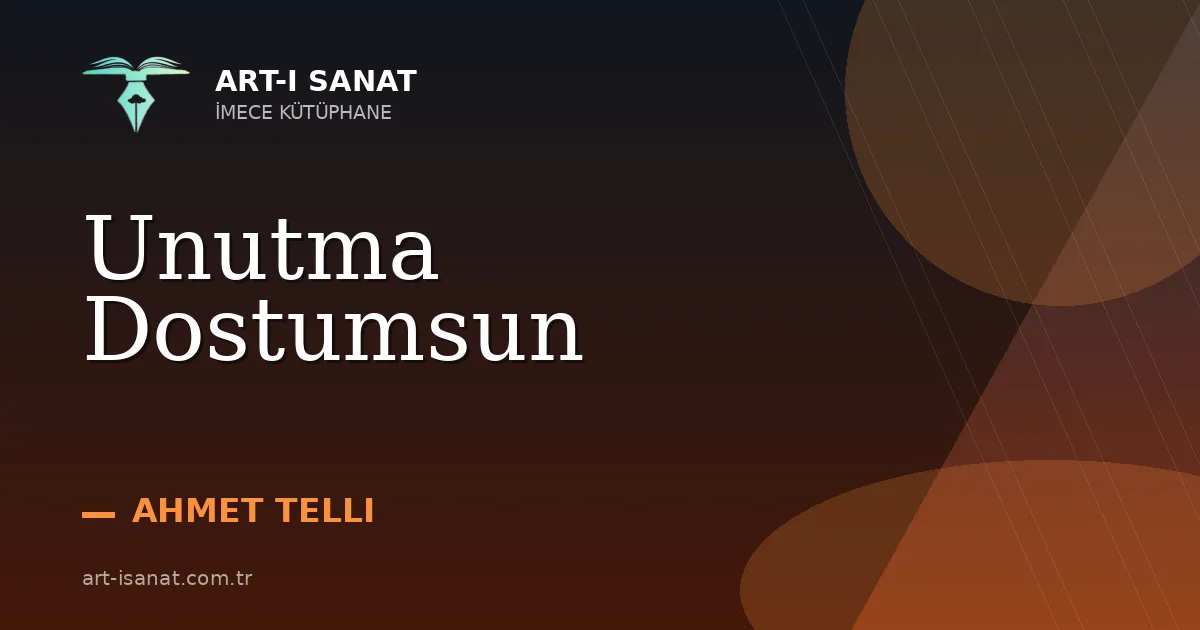 Unutma Dostumsun