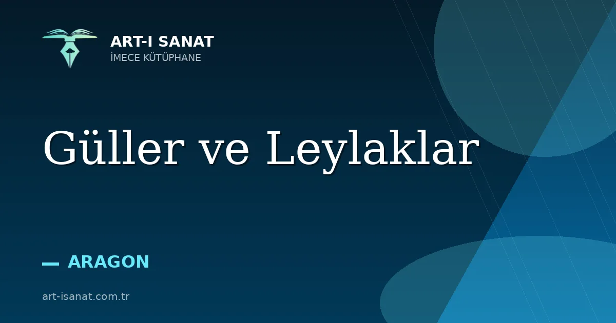 Güller ve Leylaklar