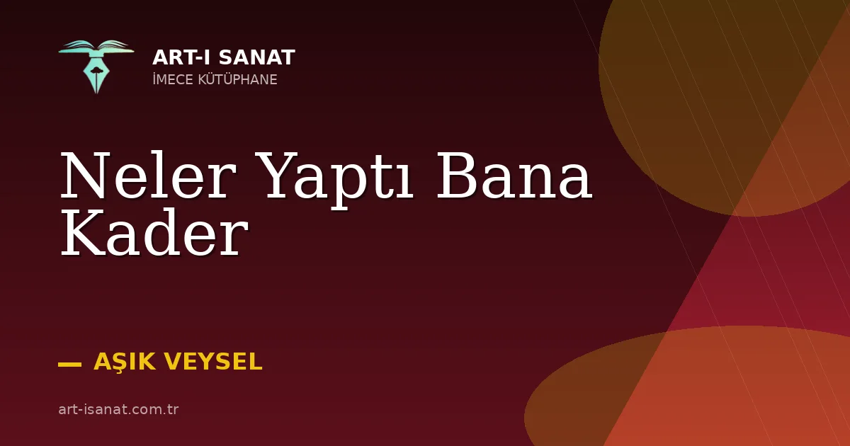 Neler Yaptı Bana Kader