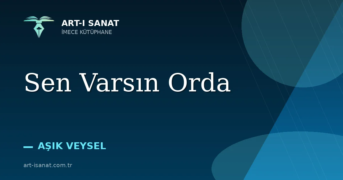 Sen Varsın Orda