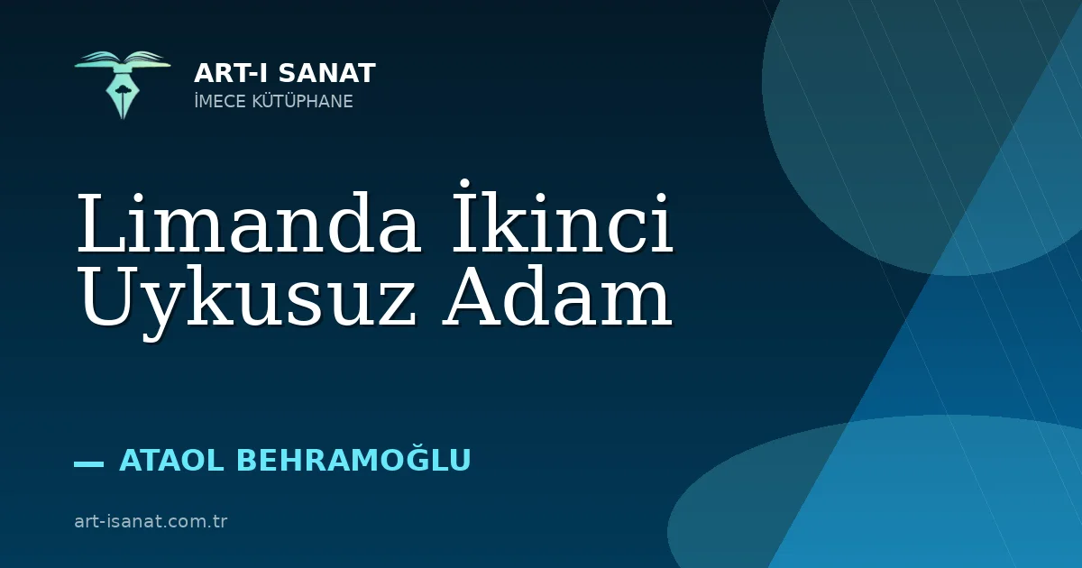 Limanda İkinci Uykusuz Adam
