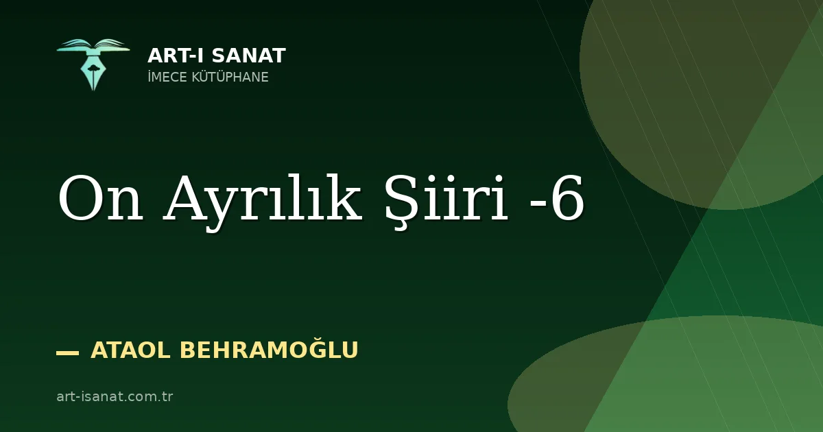 On Ayrılık Şiiri -6