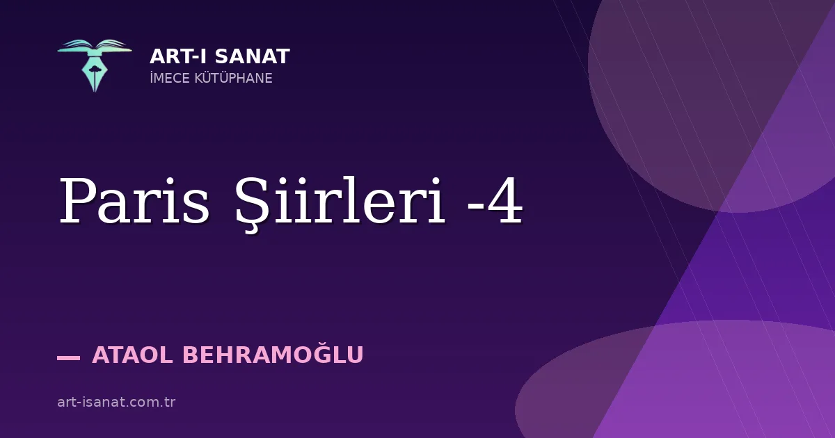 Paris Şiirleri -4