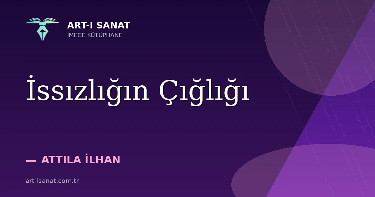 İssızlığın Çığlığı