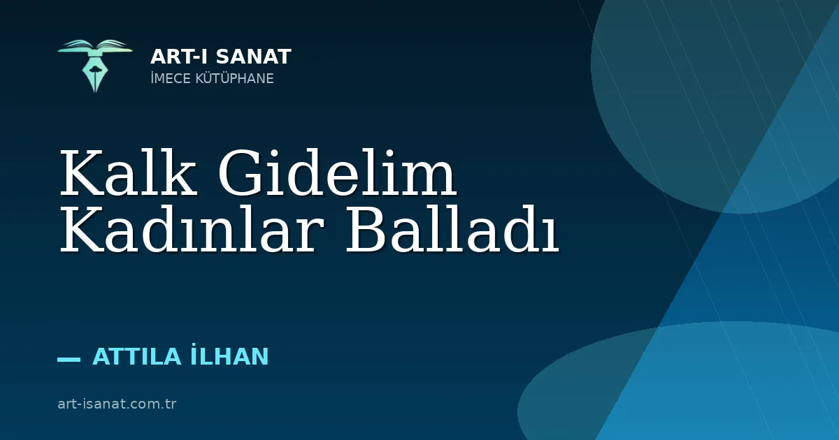 Kalk Gidelim Kadınlar Balladı