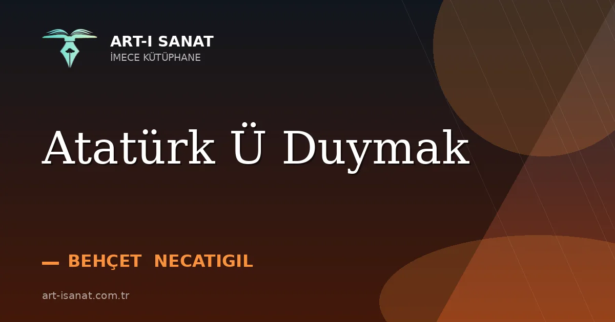 Atatürk Ü Duymak