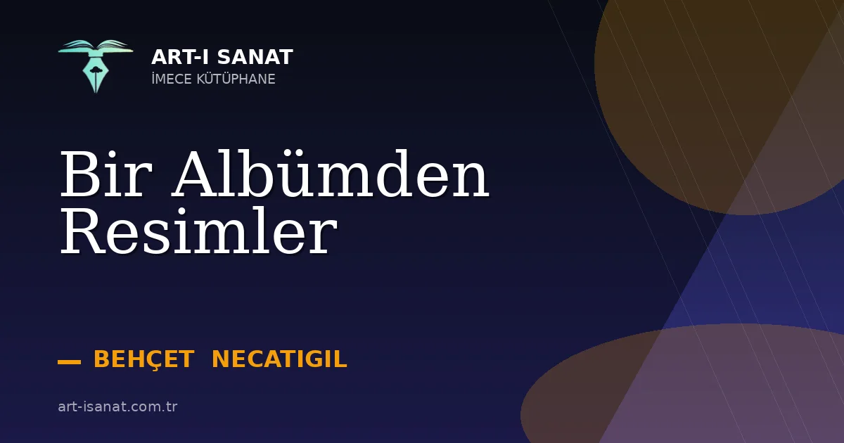 Bir Albümden Resimler