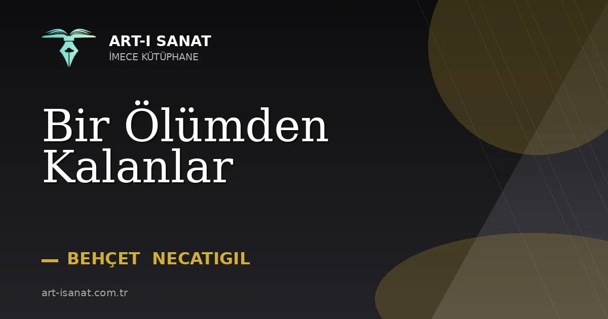 Bir Ölümden Kalanlar