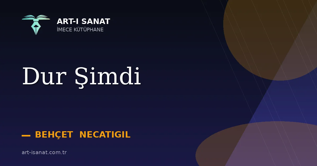 Dur Şimdi