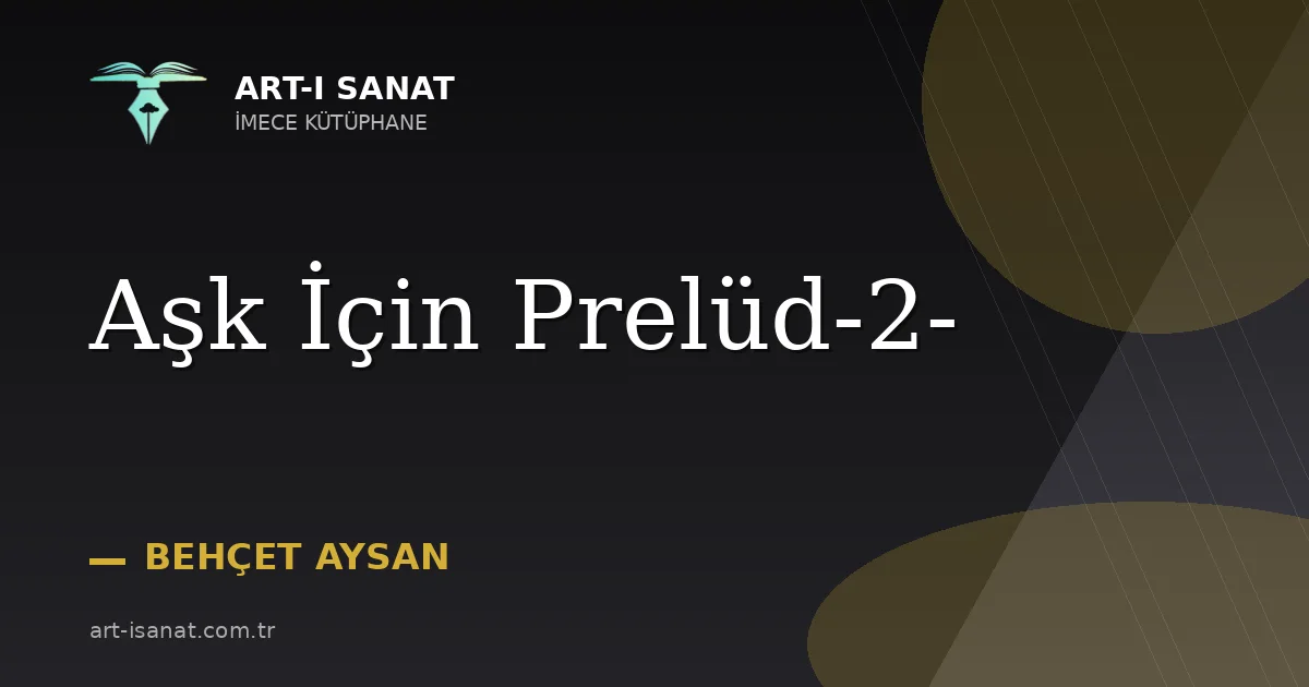 Aşk İçin Prelüd-2-