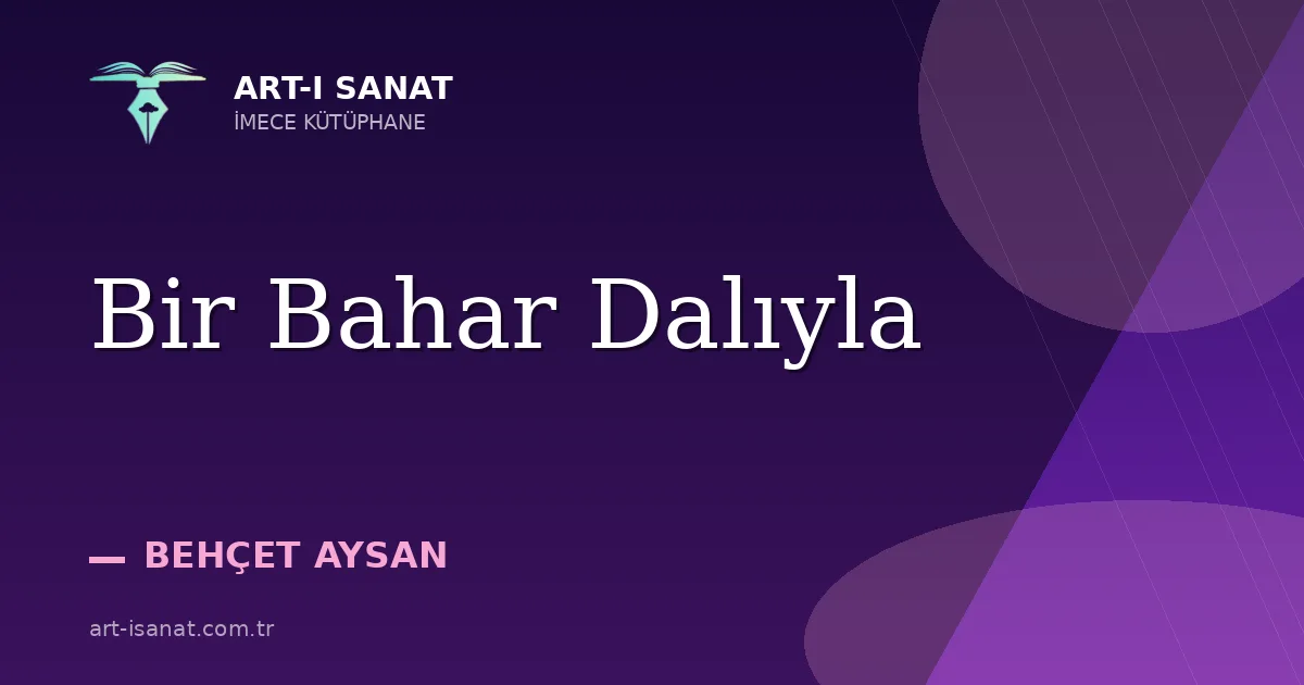 Bir Bahar Dalıyla