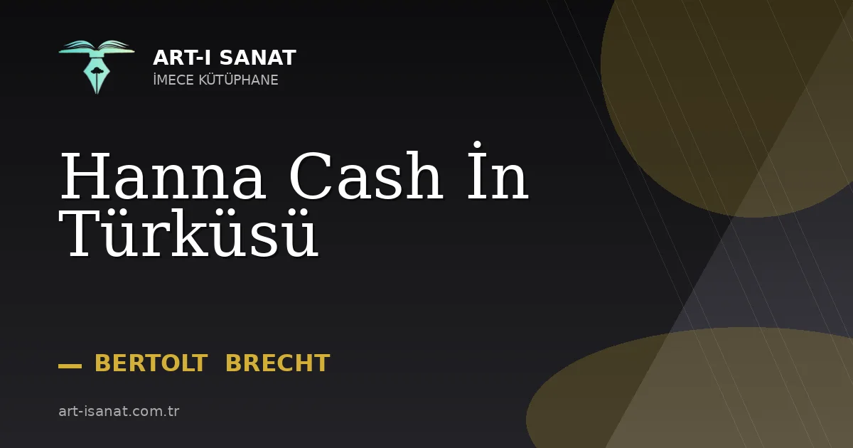 Hanna Cash İn Türküsü