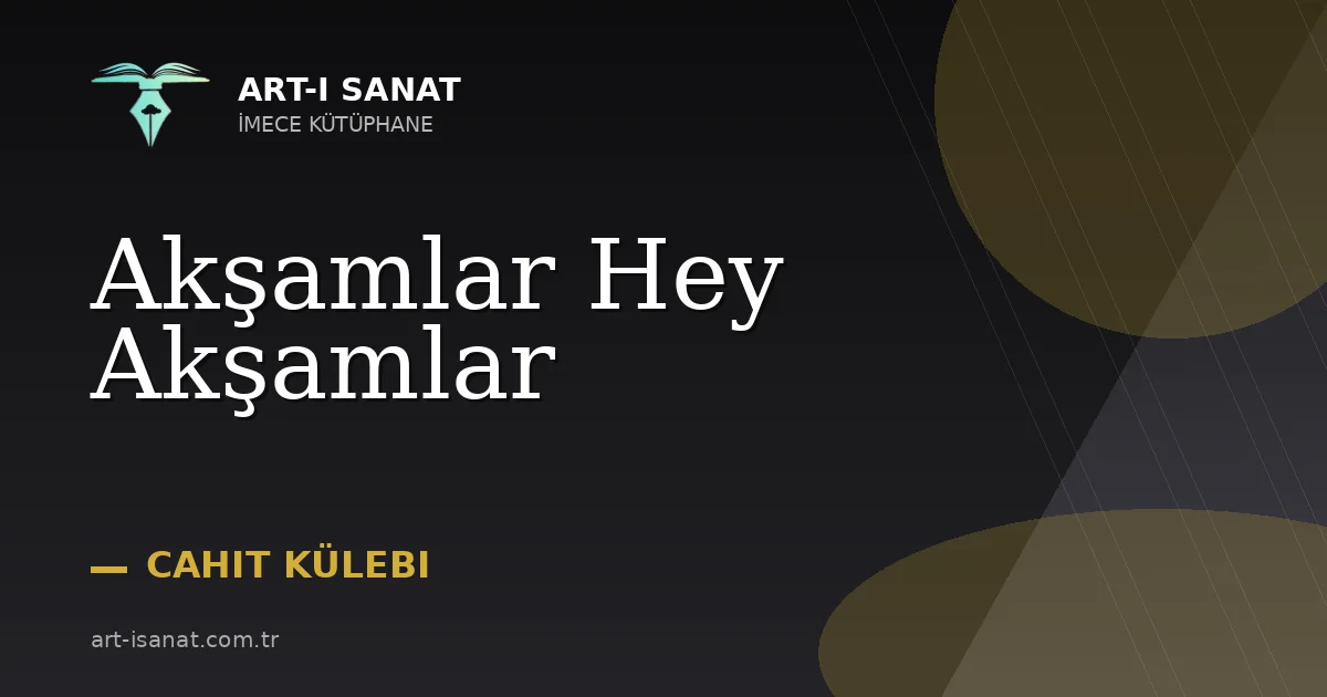 Akşamlar Hey Akşamlar