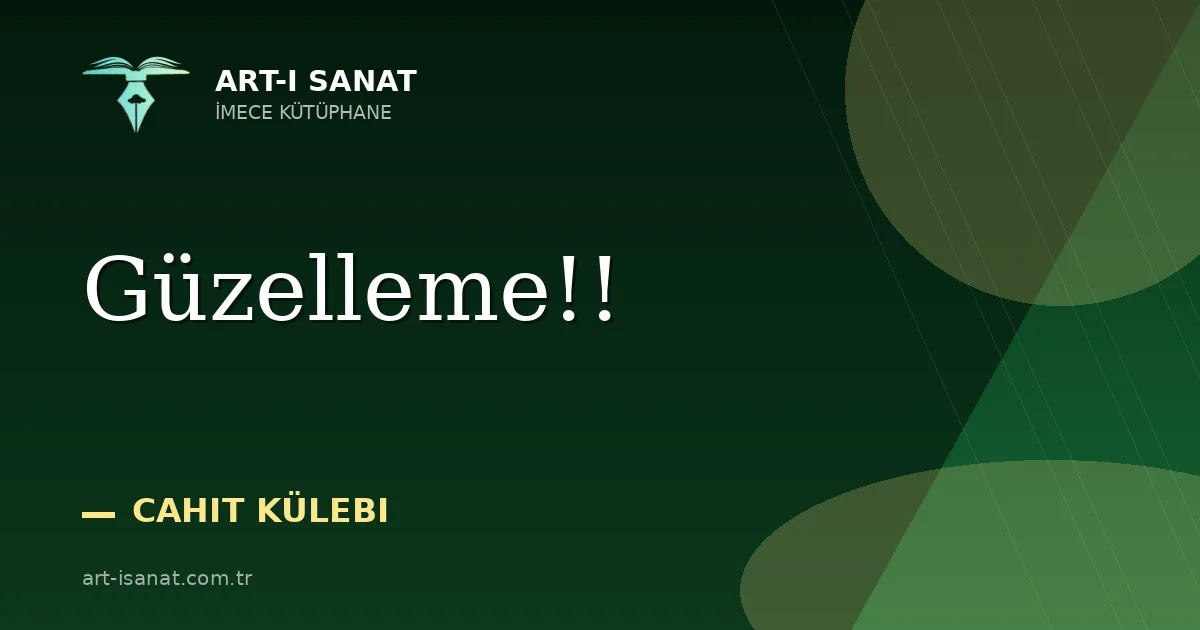 Güzelleme!!