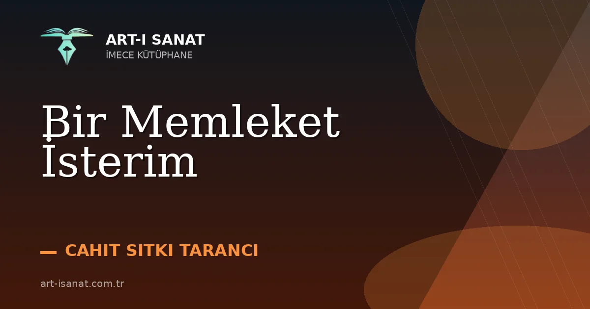 Bir Memleket İsterim