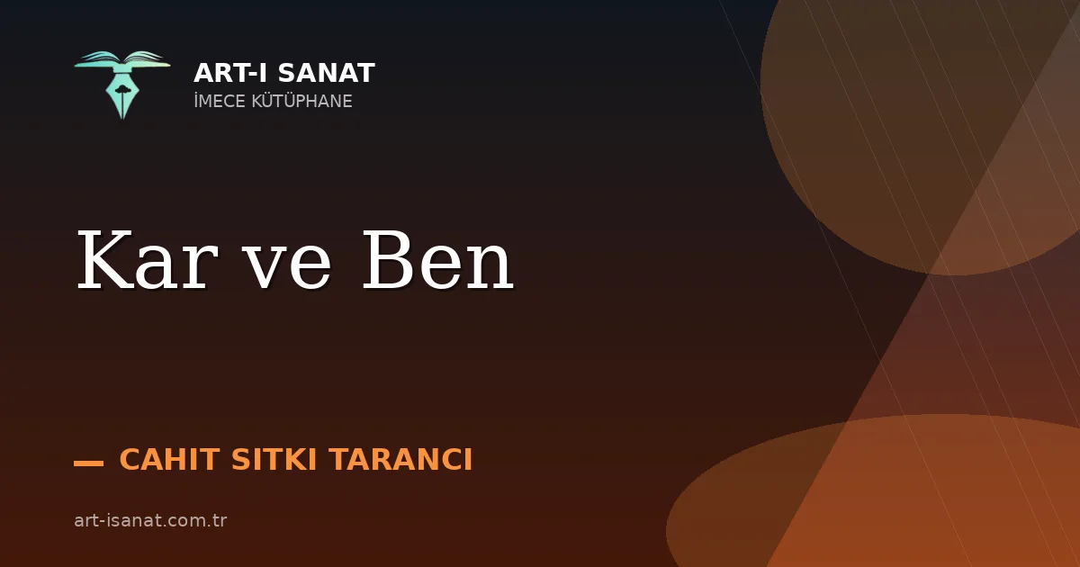 Kar ve Ben