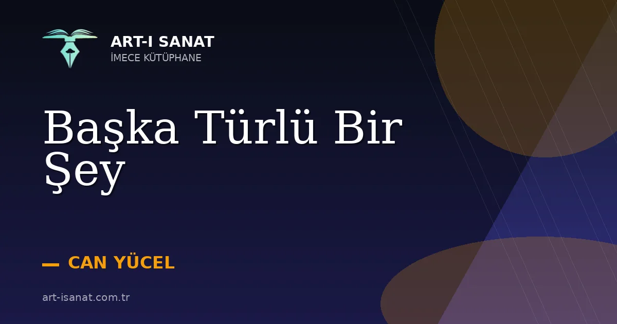 Başka Türlü Bir Şey