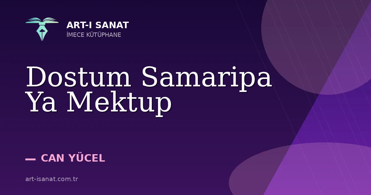 Dostum Samaripa Ya Mektup