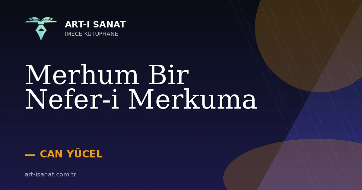 Merhum Bir Nefer-i Merkuma