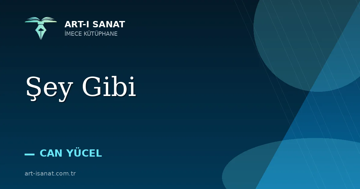 Şey Gibi