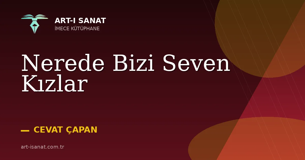 Nerede Bizi Seven Kızlar