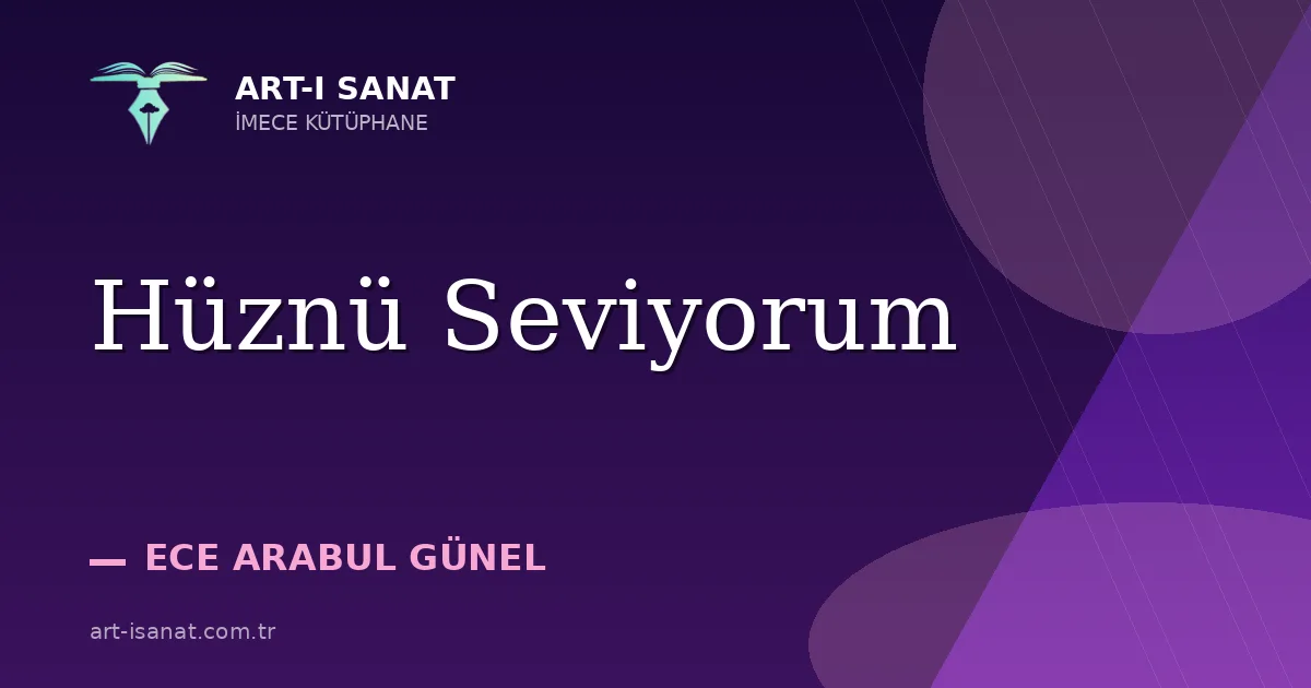 Hüznü Seviyorum