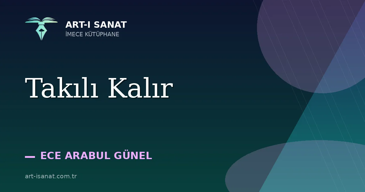 Takılı Kalır