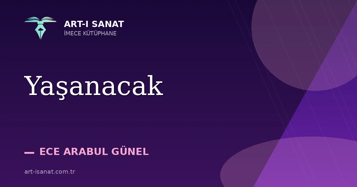 Yaşanacak