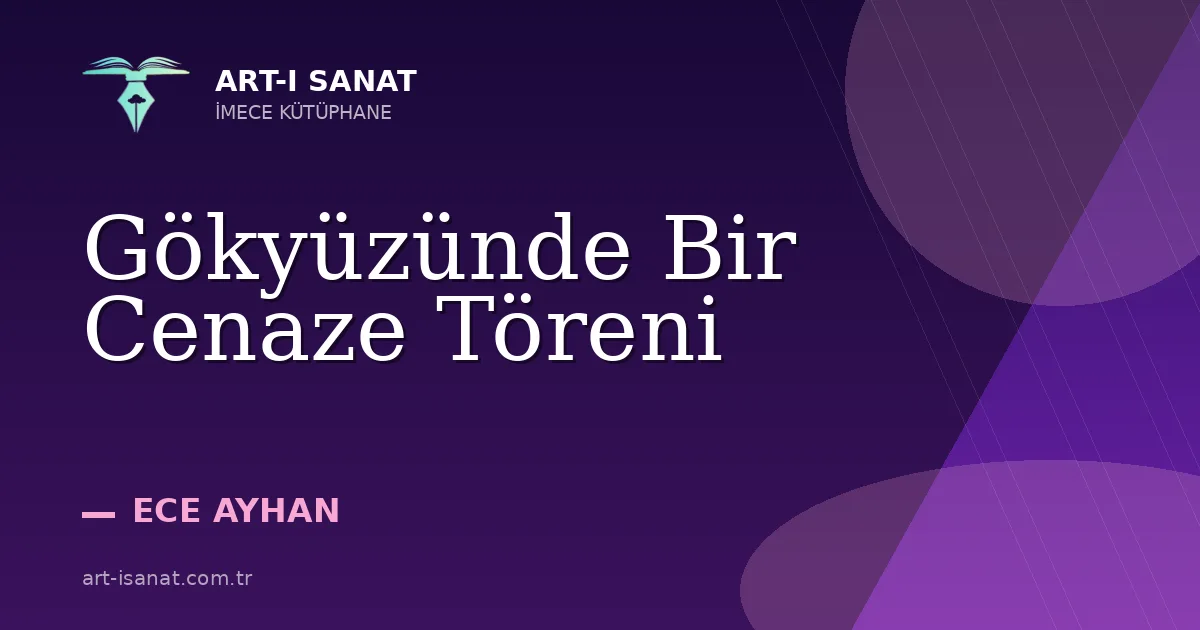 Gökyüzünde Bir Cenaze Töreni