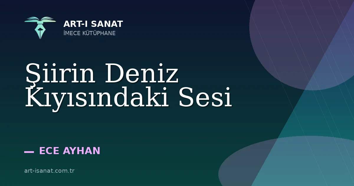 Şiirin Deniz Kıyısındaki Sesi