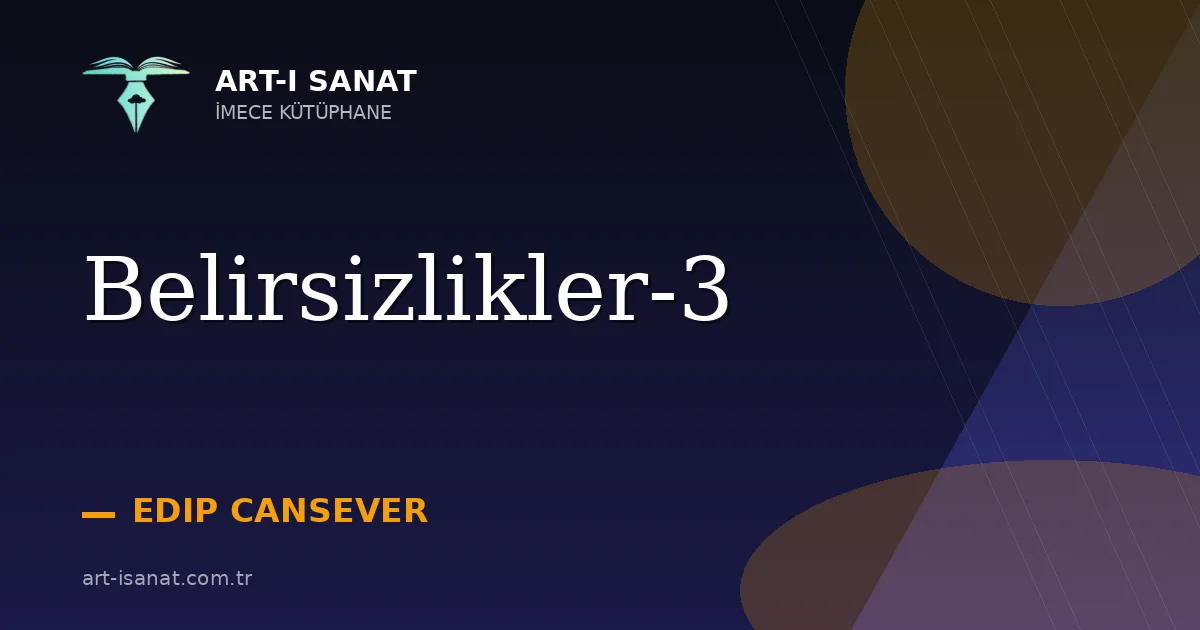 Belirsizlikler-3