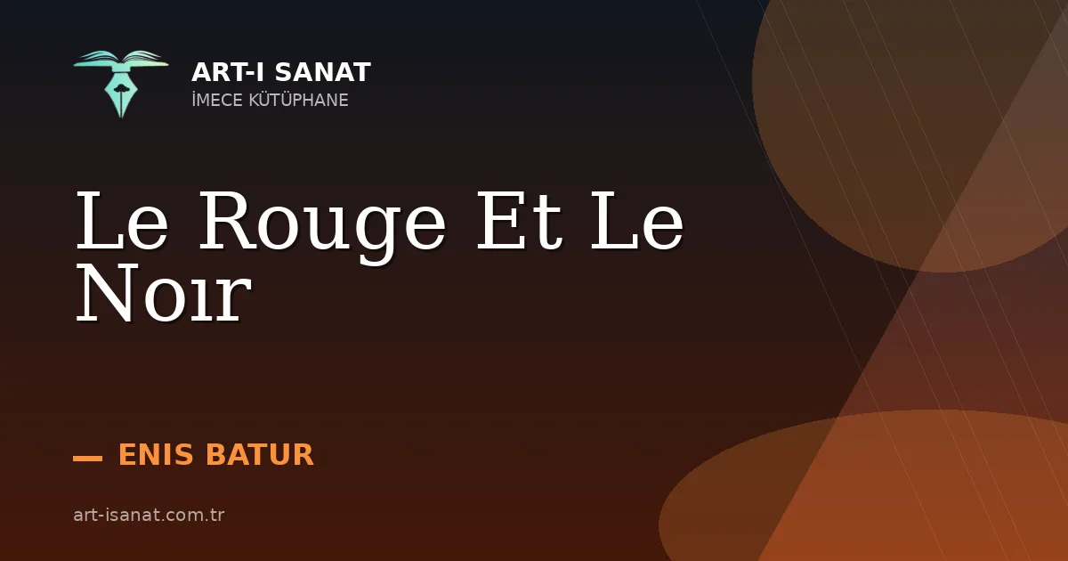 Le Rouge Et Le Noır