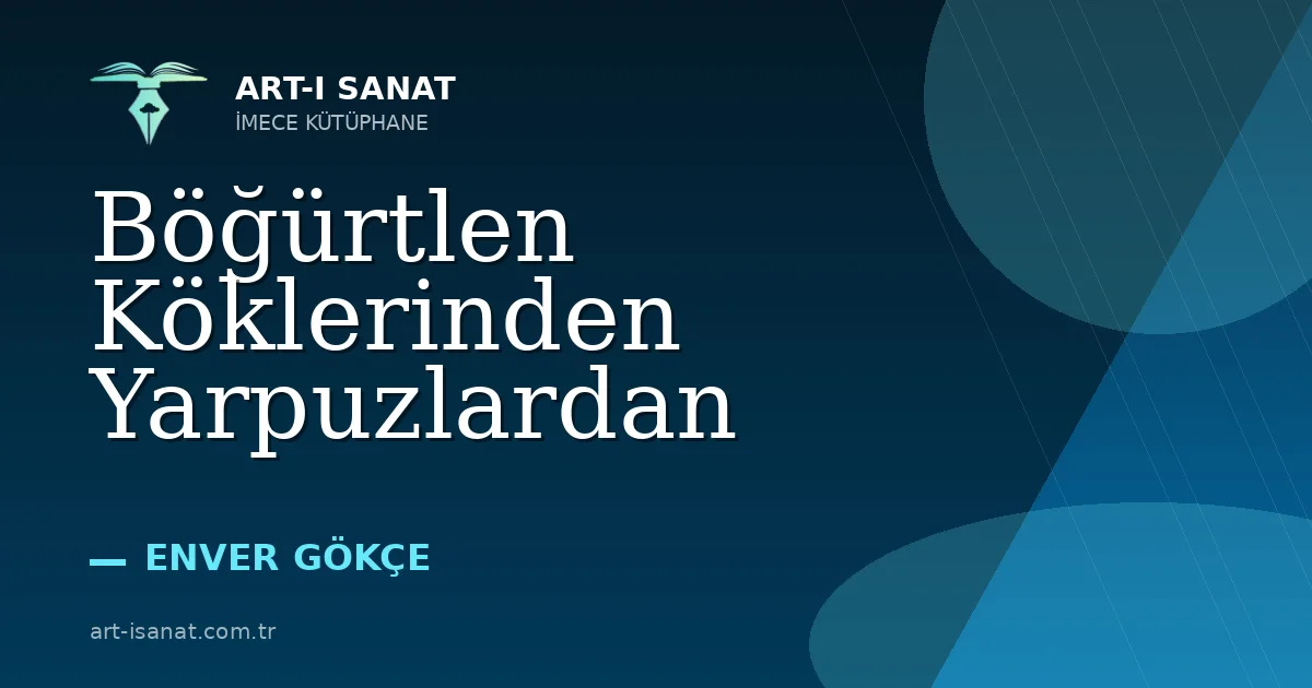 Böğürtlen Köklerinden Yarpuzlardan