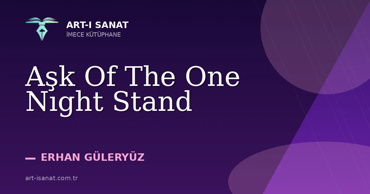 Aşk Of The One Nıght Stand