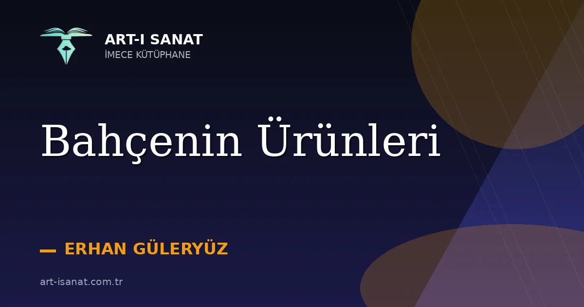 Bahçenin Ürünleri