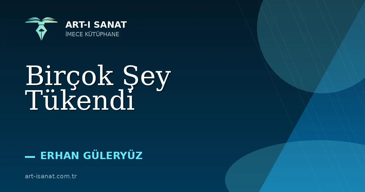 Birçok Şey Tükendi
