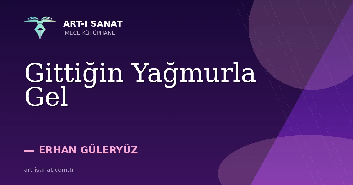 Gittiğin Yağmurla Gel