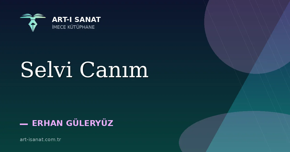 Selvi Canım