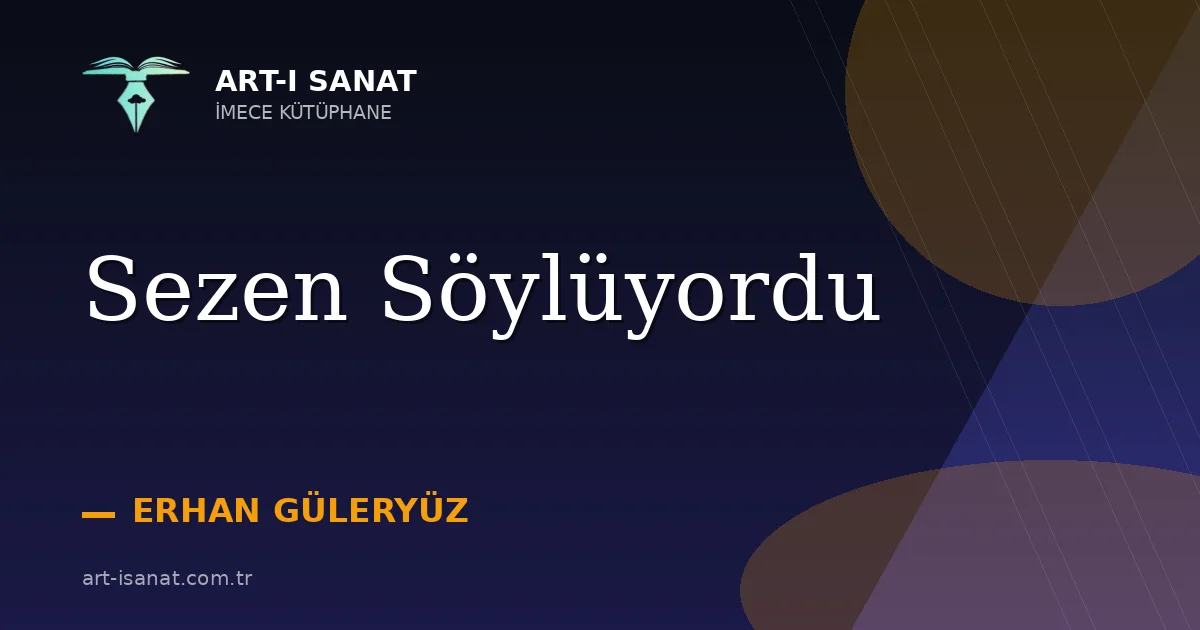 Sezen Söylüyordu