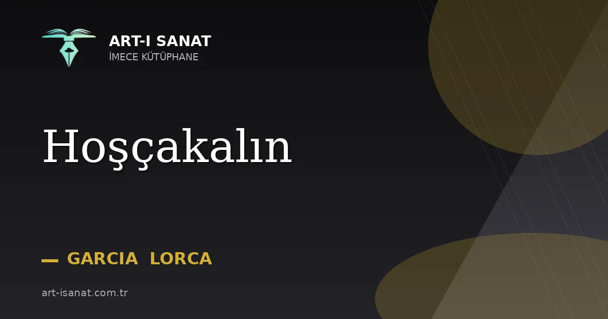 Hoşçakalın