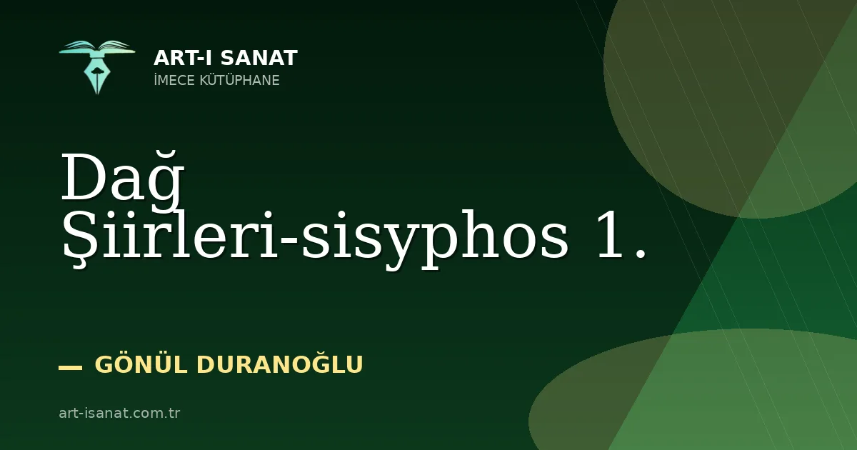 Dağ Şiirleri-sisyphos 1.