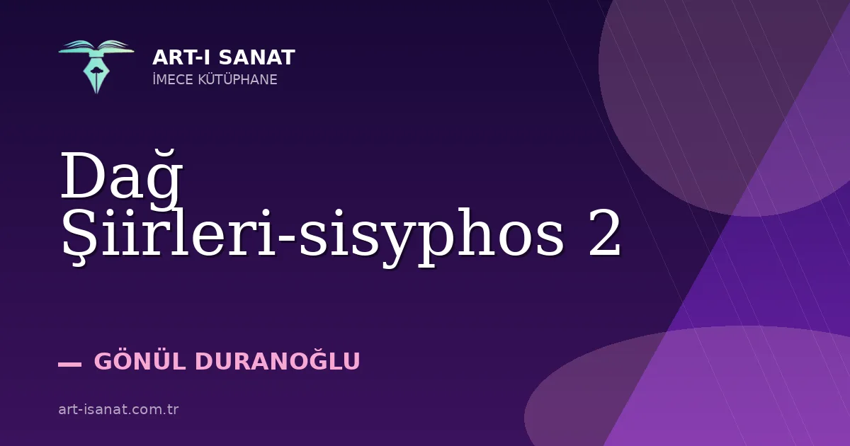 Dağ Şiirleri-sisyphos 2