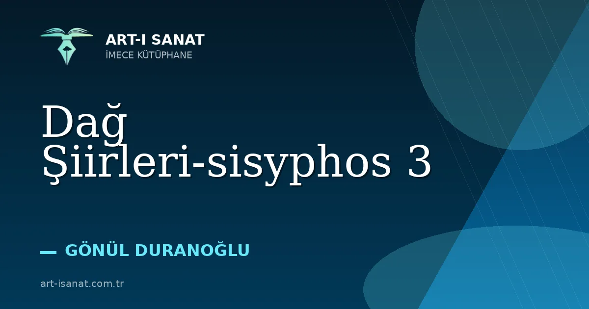 Dağ Şiirleri-sisyphos 3