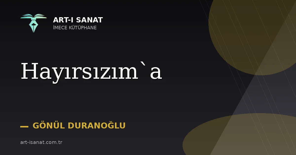 Hayırsızım`a